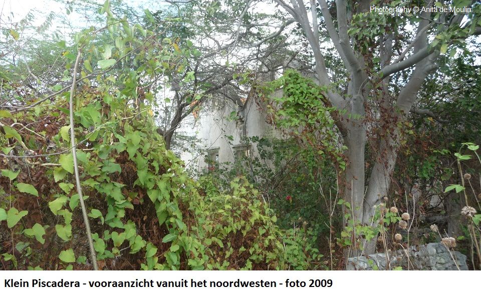 11. Klein Piscadera vooraanzicht vanuit het noordwesten 2009